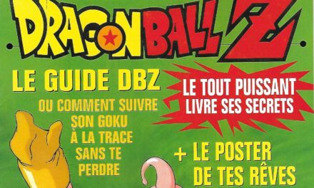 DRAGON BALL Z – TOUT SAVOIR SUR LES INÉDITS TV – 06